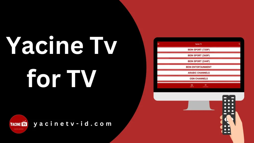 Yacine TV for TV 